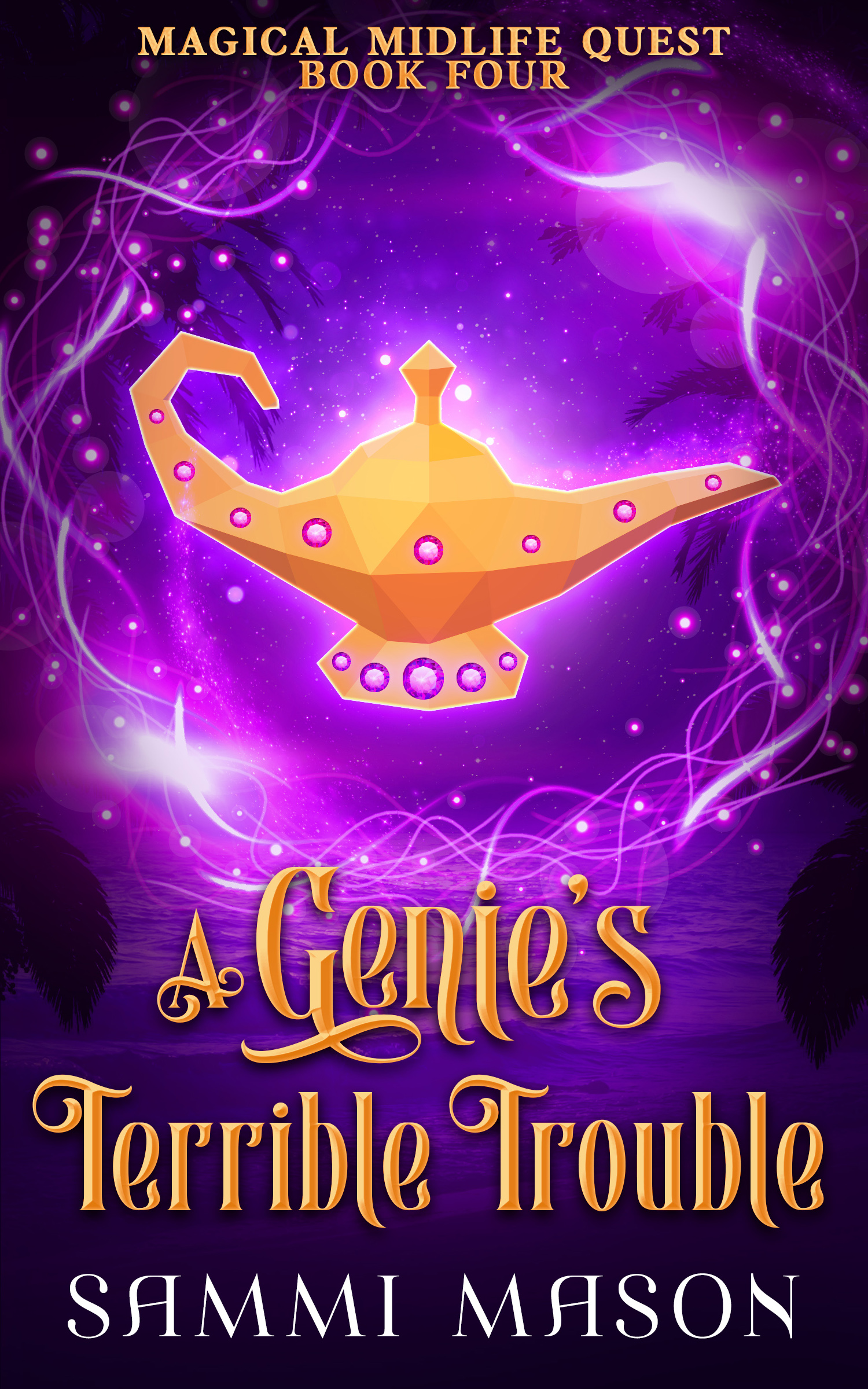 A Genie's Terrible Trouble (Magical Midlife Quest #4)