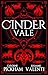 Cinder Vale (Sins of the Zodiac #3)