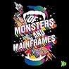 Of Monsters and Mainframes by Barbara Truelove