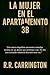 La Mujer en el Apartamento 3B by R.R. Carrington