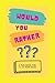 Would You Rather: for Kids ...