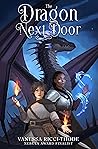 The Dragon Next Door by Vanessa Ricci-Thode