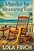 Murder by Measuring Tape An Early Seashell Key Mystery (Seashell Key Mysteries) by Lola Finch