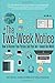 The Two-Week Notice: How to Discover Your Passion, Quit Your Job + Impact Our World