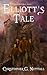 Elliott's Tale: Book 4 of the Stuck in Magic series