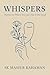 Whispers: Poems for When Yo...