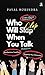 Who Will Clap When You Talk
