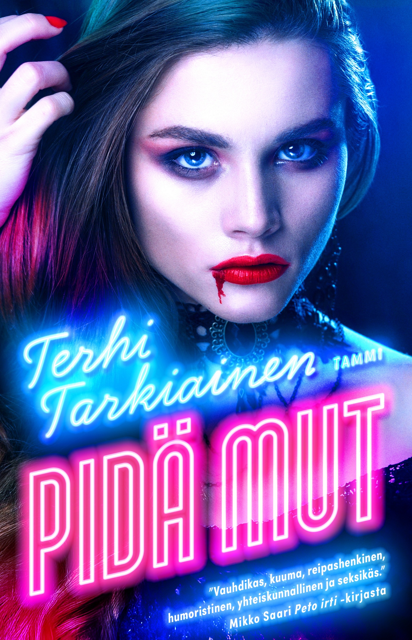 Pidä mut (Verta hampaissa #3)