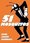 51 MOSQUITOS
