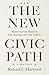 The New Civic Path: Restori...