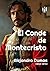 El Conde de Montecristo (Tr...