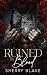 Ruined By Blood (Feretti Syndicate)