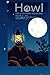 Howl Art & Literary Magazine by Rob Wanless