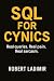 SQL for Cynics: Real querie...