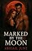 Marked by the Moon (Blood M...