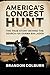 America’s Longest Hunt: The...