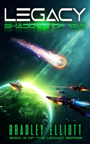 Legacy: Shadows of War (Legacy, #3)