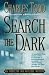 Search the Dark