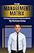 The Management Matrix: Unlo...