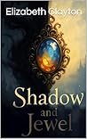 Shadow and Jewel