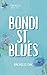 Bondi Street Blues (3 Truth...