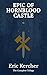 Epic of Hornblood Castle
