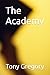 The Academy by Tony Gregory