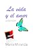 La vida y el amor: Una cole...
