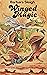 Winged Magic: Legends and Stories from Many Lands Concerning Things that Fly