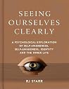 Seeing Ourselves ...