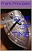 OUT OF TIME by Frank Principato