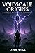 VOIDSCALE ORIGINS: A LitRPG...