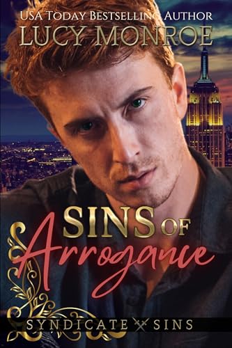 Sins of Arrogance: A Marriage in Peril Irish Mafia Romance (Syndicate Sins Book 1)