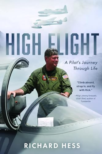 High Flight: A Pilot's Journey Through Life (Kindle Edition)