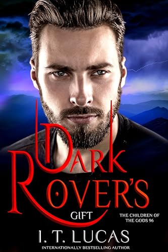 Dark Rover’s gift (The Children Of The Gods Paranormal Romance Book 96)