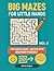 Big Mazes for Little Hands ...
