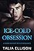 Ice-Cold Obsession: A Dark Hockey Bully Romance