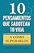 10 Pensamientos Que Sabotea...