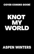 Knot My World