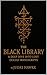 The Black Library: A Deep D...