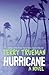 Hurricane: A Novel