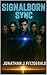 Signalborn -Sync by Jonathan Fitzgerald