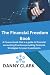 The Financial Freedom Book by Danny Clark