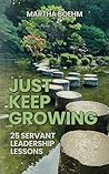 Just Keep Growing...