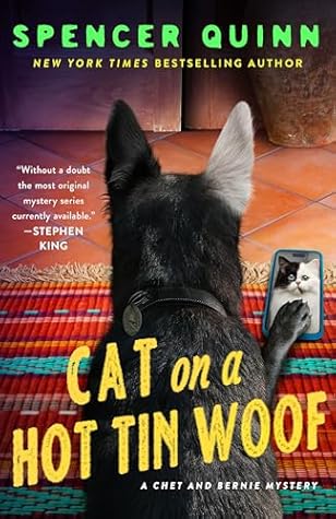Cat on a Hot Tin Woof (Chet & Bernie Mystery #16)