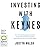 Investing with Keynes: How ...
