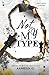 Not My Type: First Draw (No...