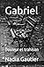 Gabriel: Douleur et trahison