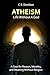 Atheism: Life Without God: ...