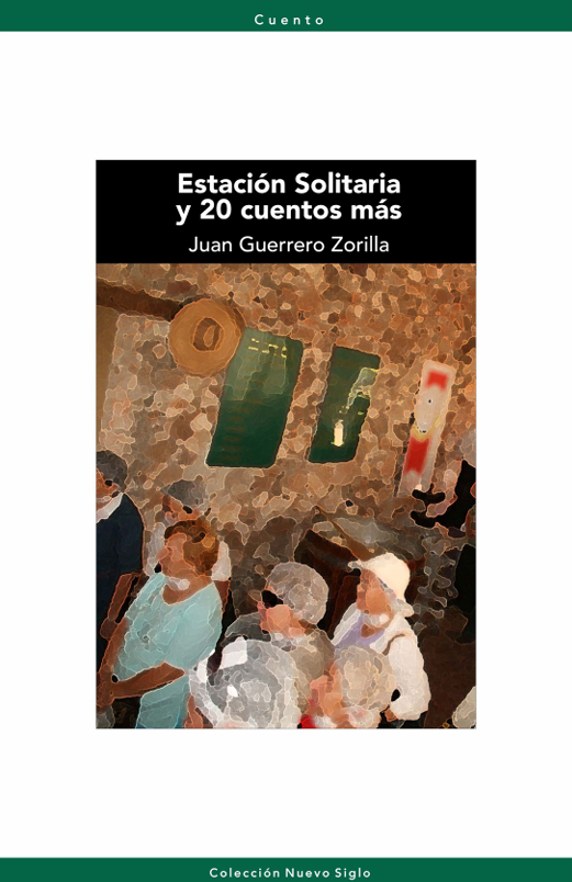 Estación Solitaria y 20 cuentos más